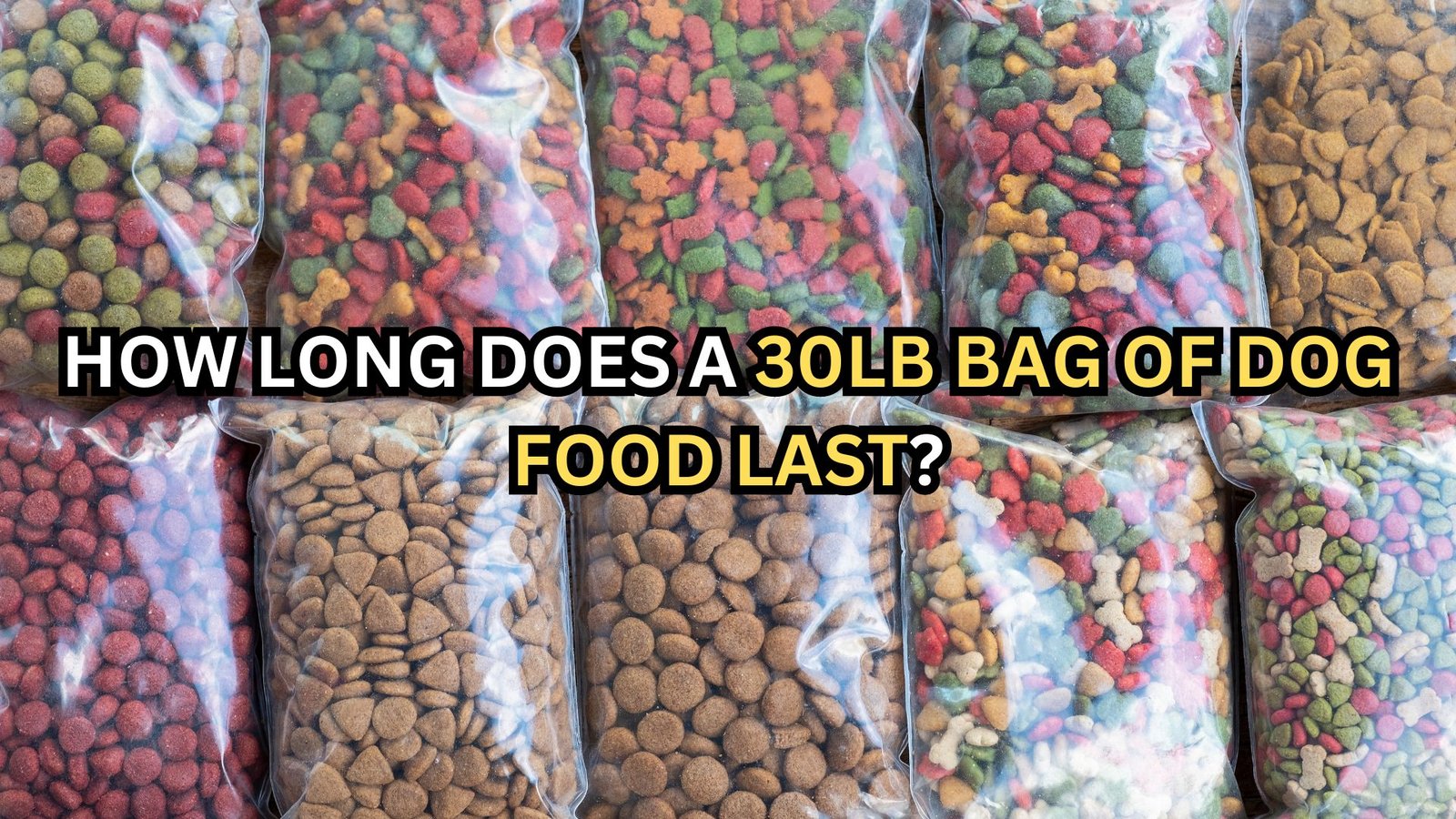 How Long Does a 30LB Bag of Dog Food Last? Quick Answer